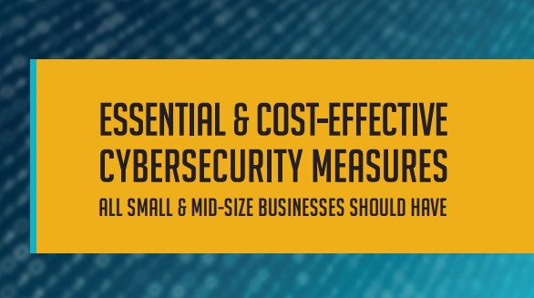 ESSENTIAL & COST-EFFECTIVE CYBERSECURITY MEASURES